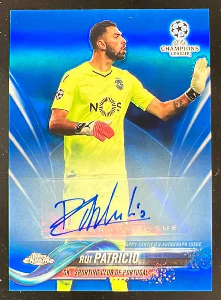 2017 Topps Chrome UEFA Champions Blue Refractor #54 Rui Patricio Auto /150