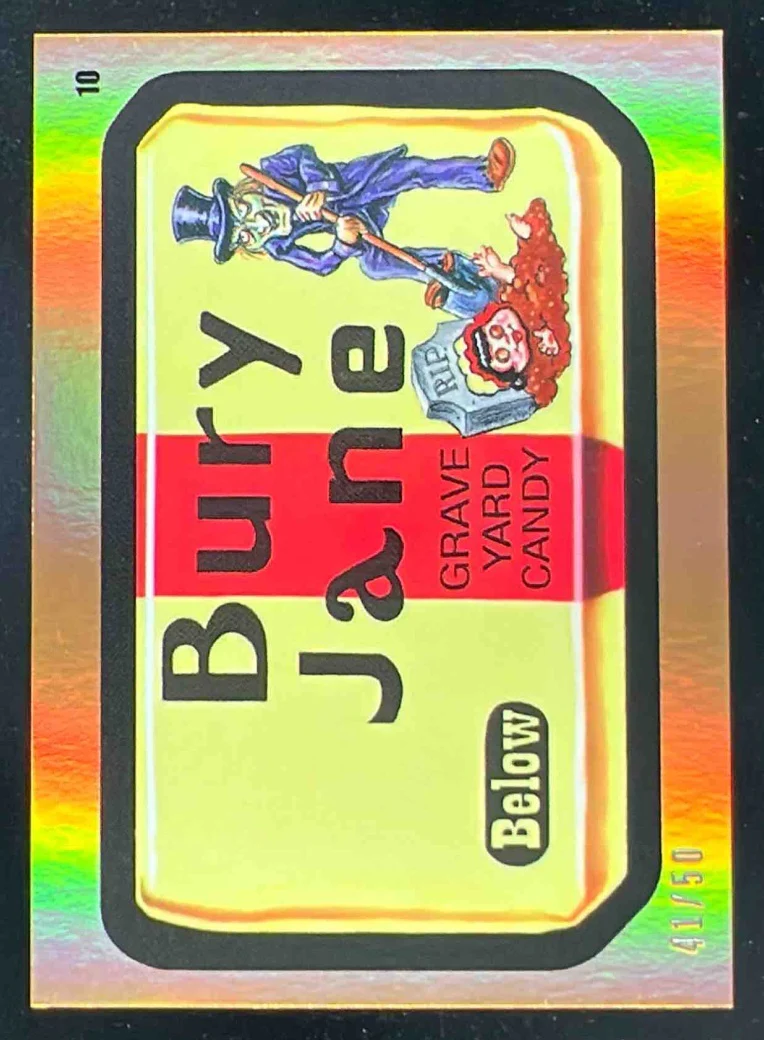 2024 Topps Gold Foil #10 Bury Jane Grave Yard Candy Below /50
