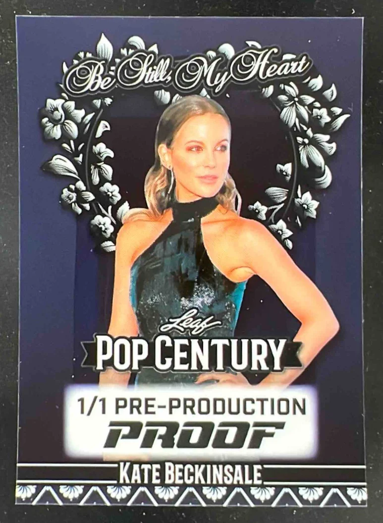 Leaf Pop Century Pre-Production Proof Be Still My Heart Kate Beckinsale 1/1