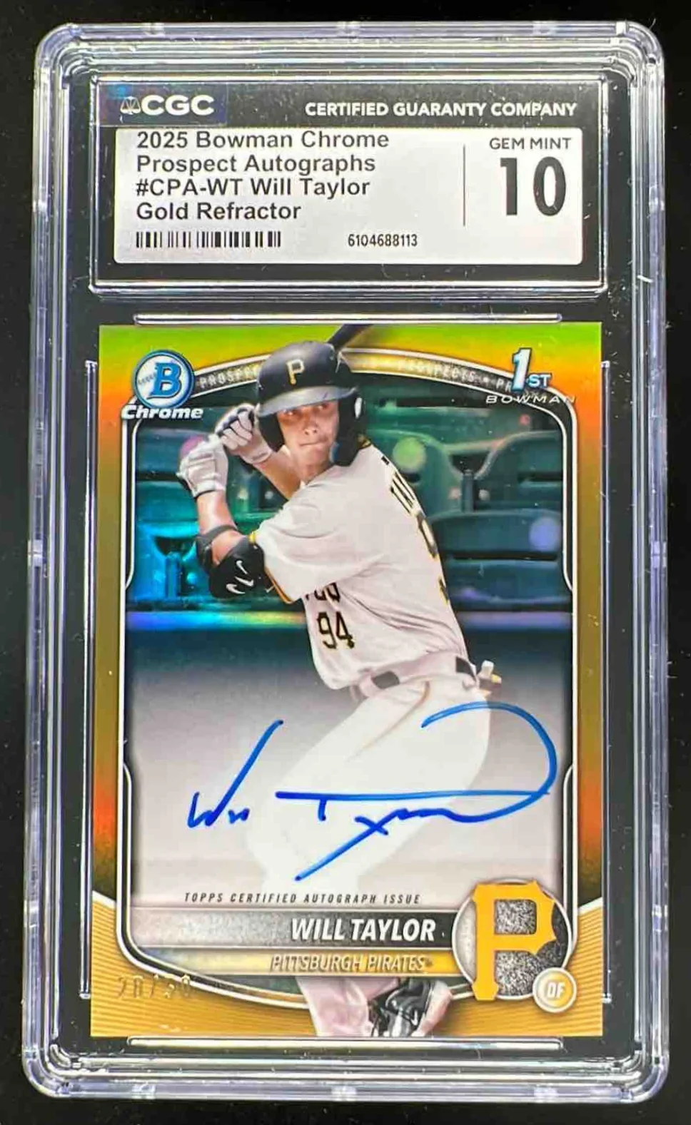 2025 Bowman Chrome Gold Refractor #CPA-WT Will Taylor RC Auto /50 CGC 10