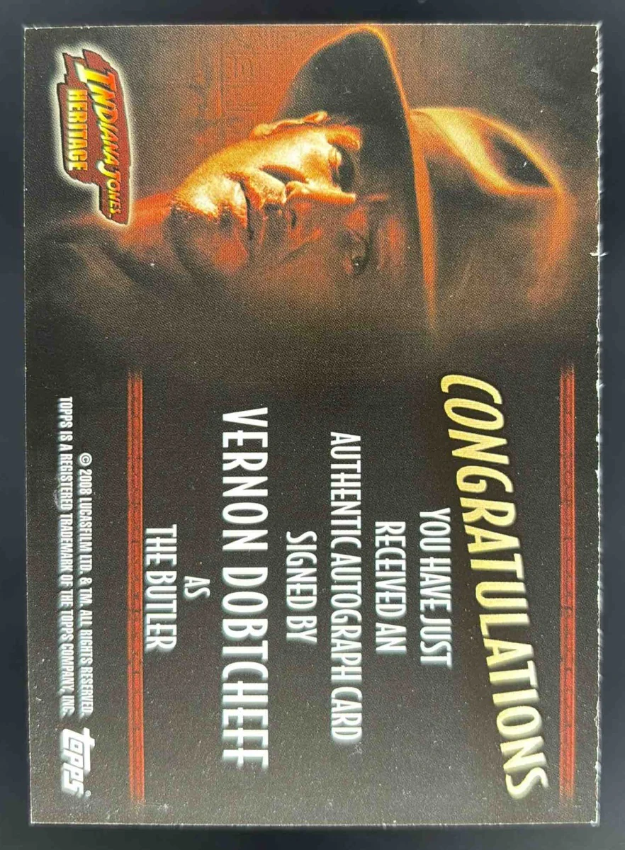 2008 Topps Indiana Jones Heritage Autograph Cards #NNO Vernon Dobtcheff Auto - Image 2
