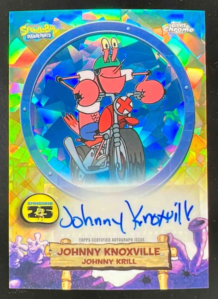 2025 Topps Chrome SpongeBob Sapphire Johnny Knoxville Johnny Krill Auto