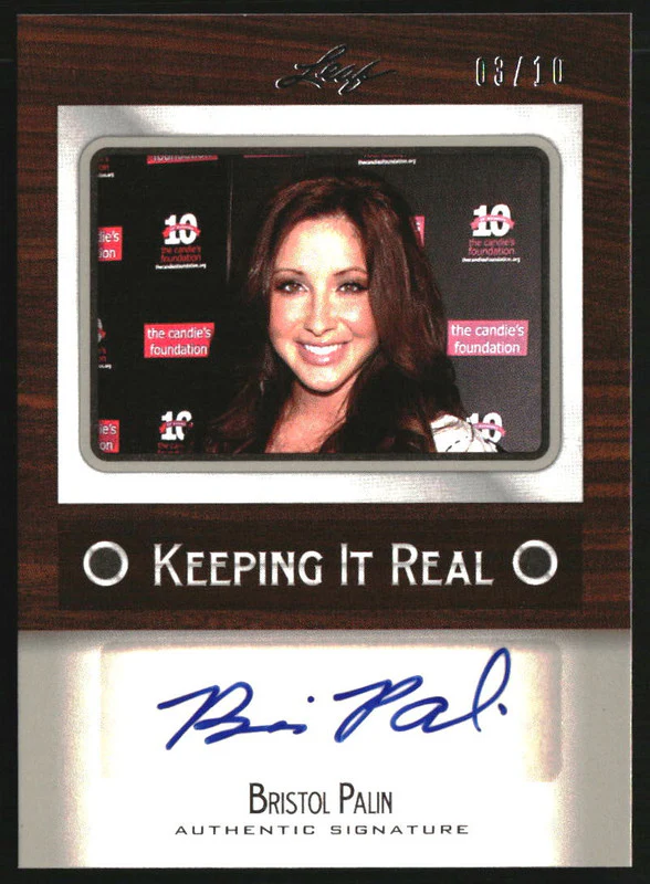 2011 Leaf Pop Century Keeping It Real Autographs Silver Bristol Palin Auto /10