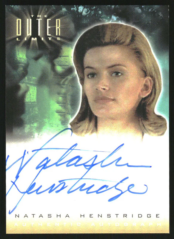 2003 The Outer Limits Sex Cyborgs Science Fiction Auto #A1 Natasha Henstridge