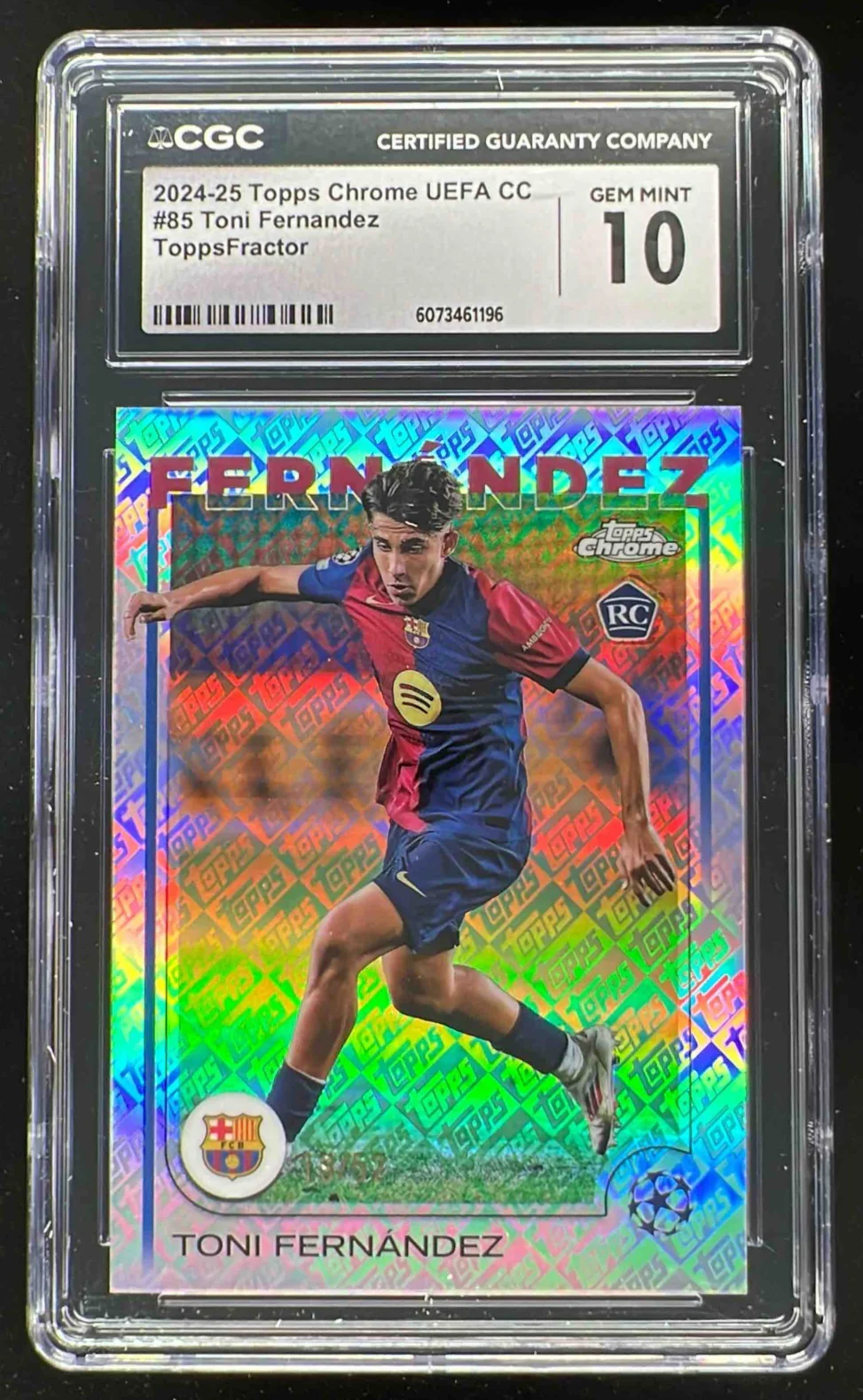 2024-25 Topps Chrome UEFA CC ToppsFractor #85 Toni Fernandez RC CGC 10